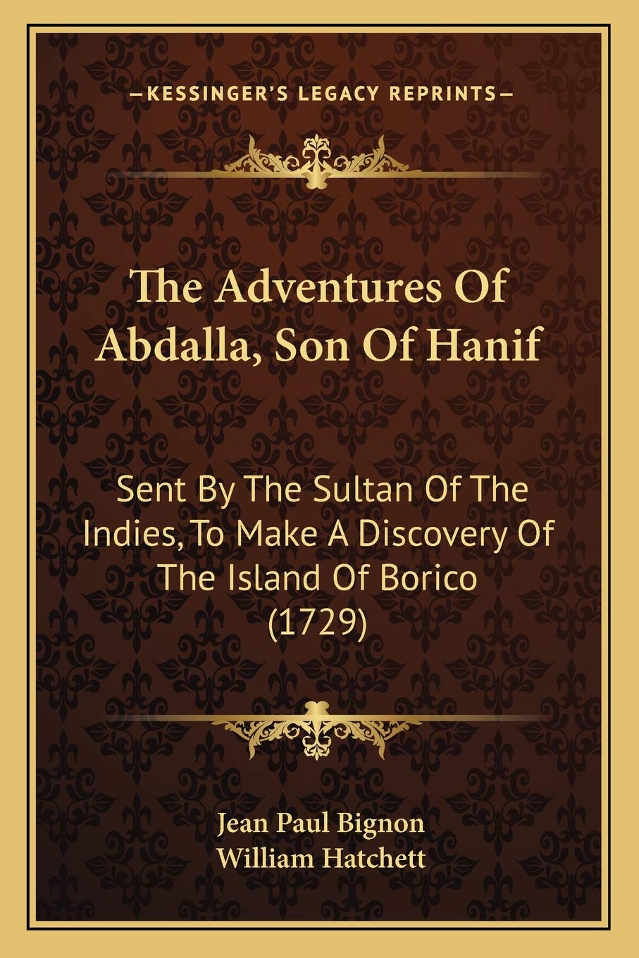 The Adventures Of Abdalla, Son Of Hanif: Sent By The Sultan Of The Indies, To Make A Discovery Of The Island Of Borico (1729) Contemporary literature Books