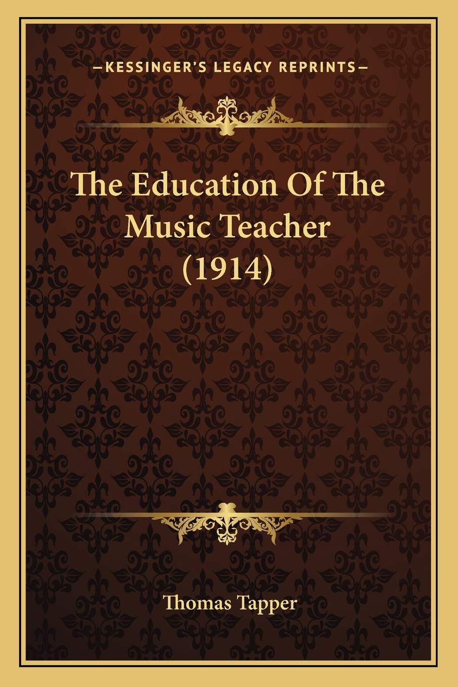 The Education Of The Music Teacher (1914) Contemporary literature