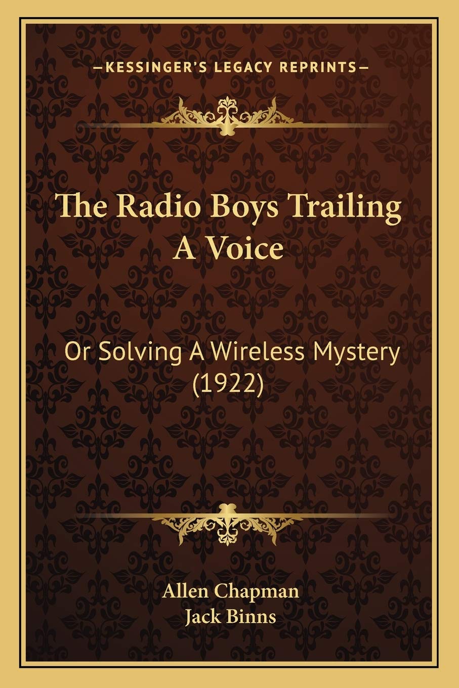 The Radio Boys Trailing A Voice: Or Solving A Wireless Mystery (1922) Poetry