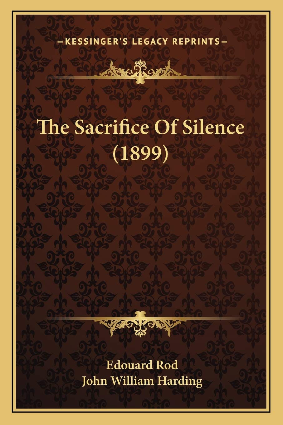 The Sacrifice Of Silence (1899) Essays & Short Stories