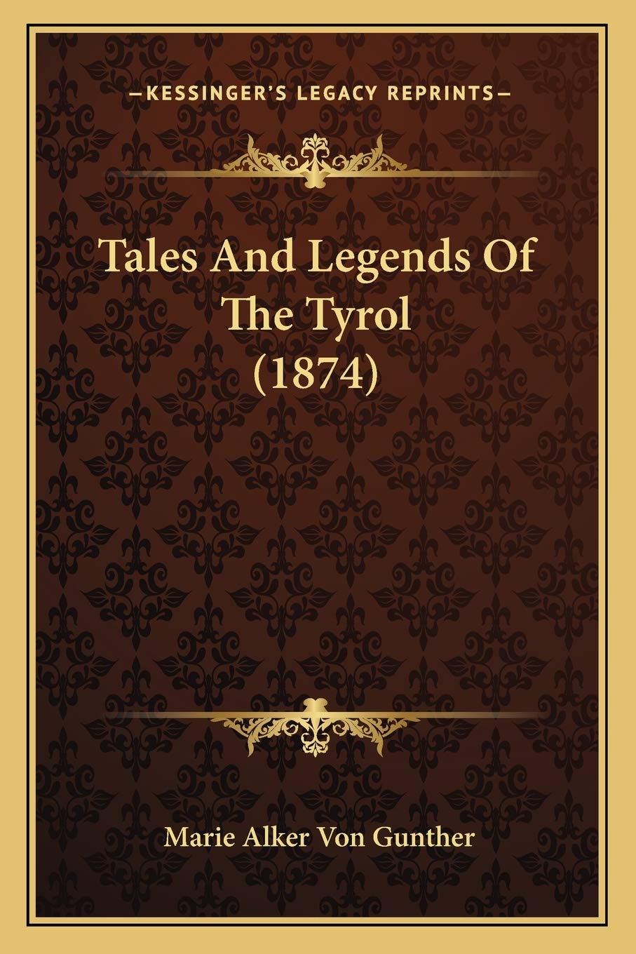 Tales And Legends Of The Tyrol (1874) Contemporary literature