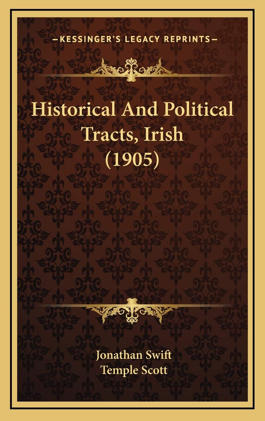 Historical And Political Tracts, Irish (1905) Memories