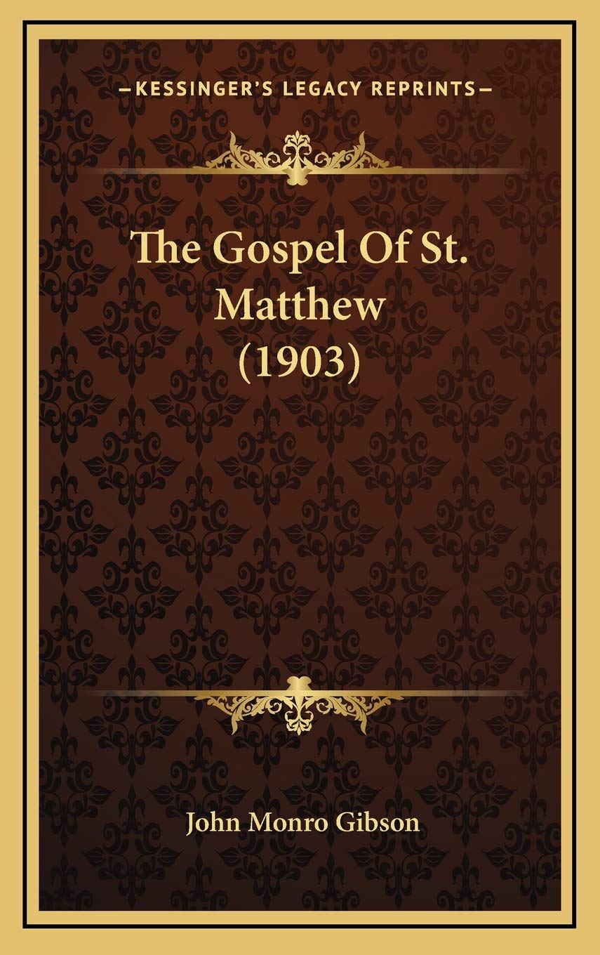 The Gospel Of St. Matthew (1903) Religion & Esotericism
