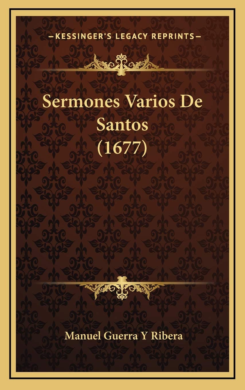 Sermones Varios De Santos (1677) Contemporary literature