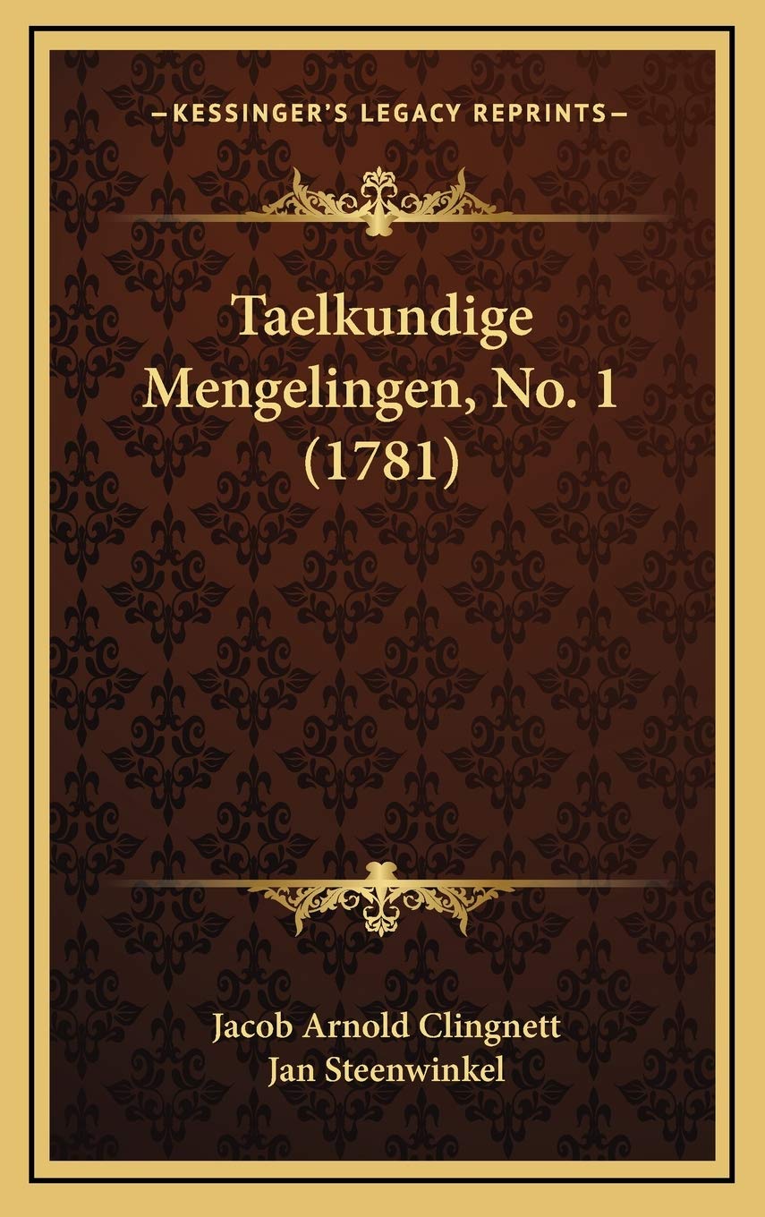 Taelkundige Mengelingen, No. 1 (1781) Contemporary literature
