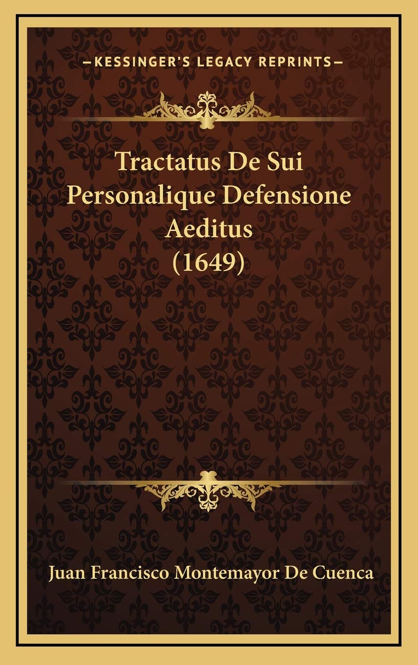 Tractatus De Sui Personalique Defensione Aeditus (1649) Contemporary literature