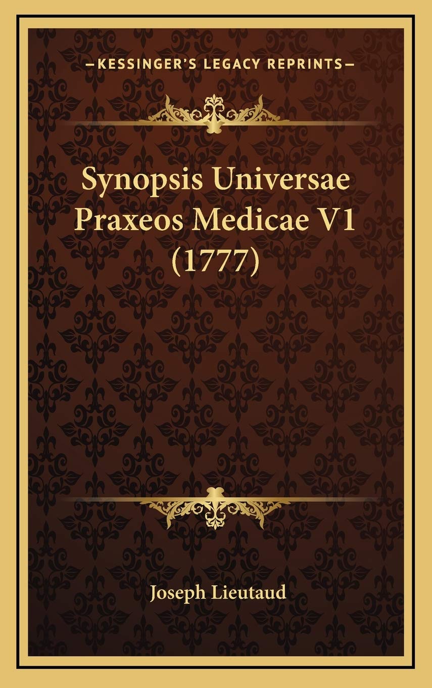 Synopsis Universae Praxeos Medicae V1 (1777) Contemporary literature
