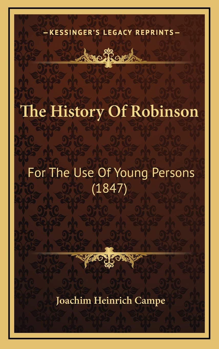 The History Of Robinson: For The Use Of Young Persons (1847) Politics & History
