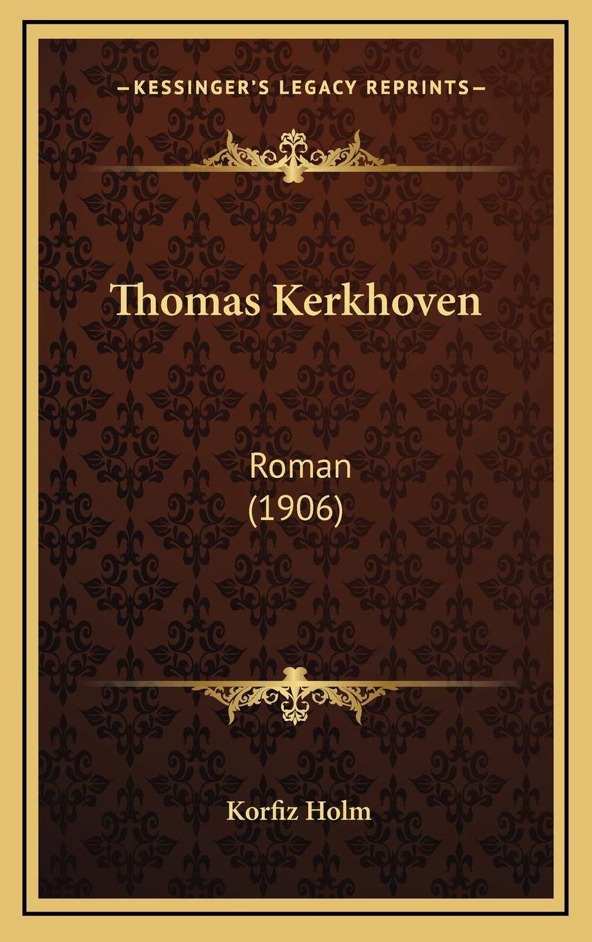 Thomas Kerkhoven: Roman (1906) Contemporary literature