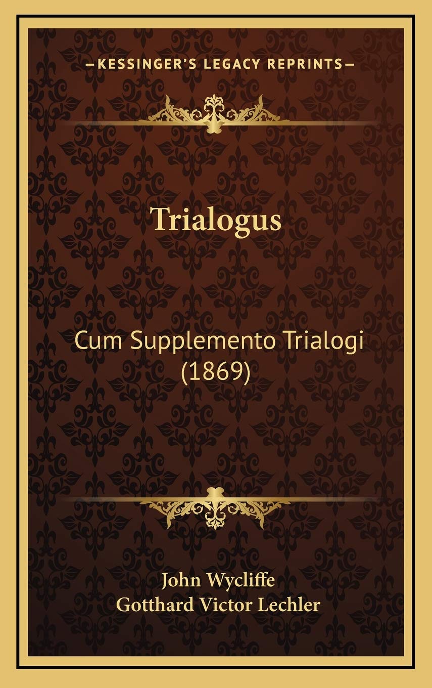 Trialogus: Cum Supplemento Trialogi (1869) Contemporary literature