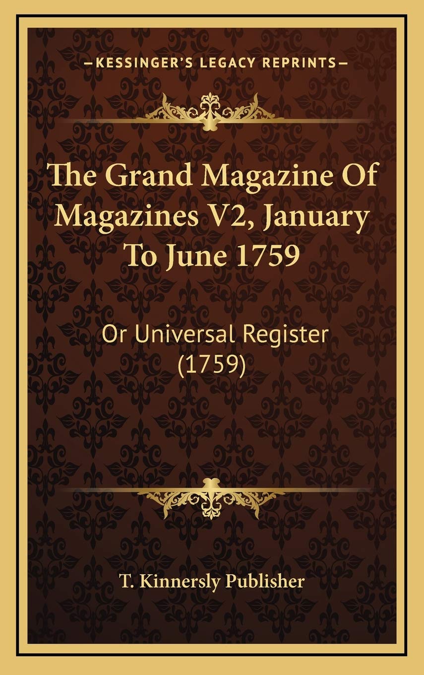 The Grand Magazine Of Magazines V2, January To June 1759: Or Universal Register (1759) Contemporary literature Books