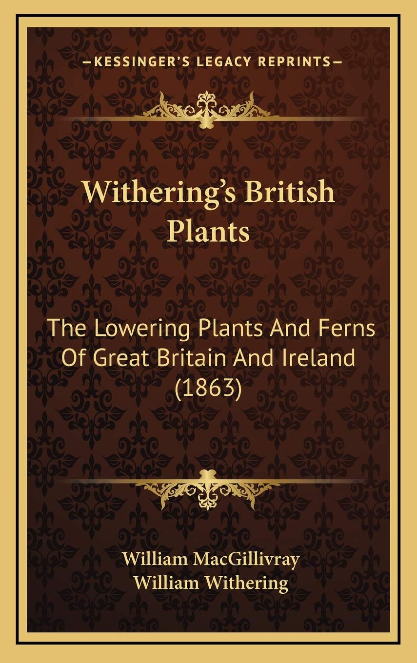 Withering's British Plants: The Lowering Plants And Ferns Of Great Britain And Ireland (1863) Mathematics