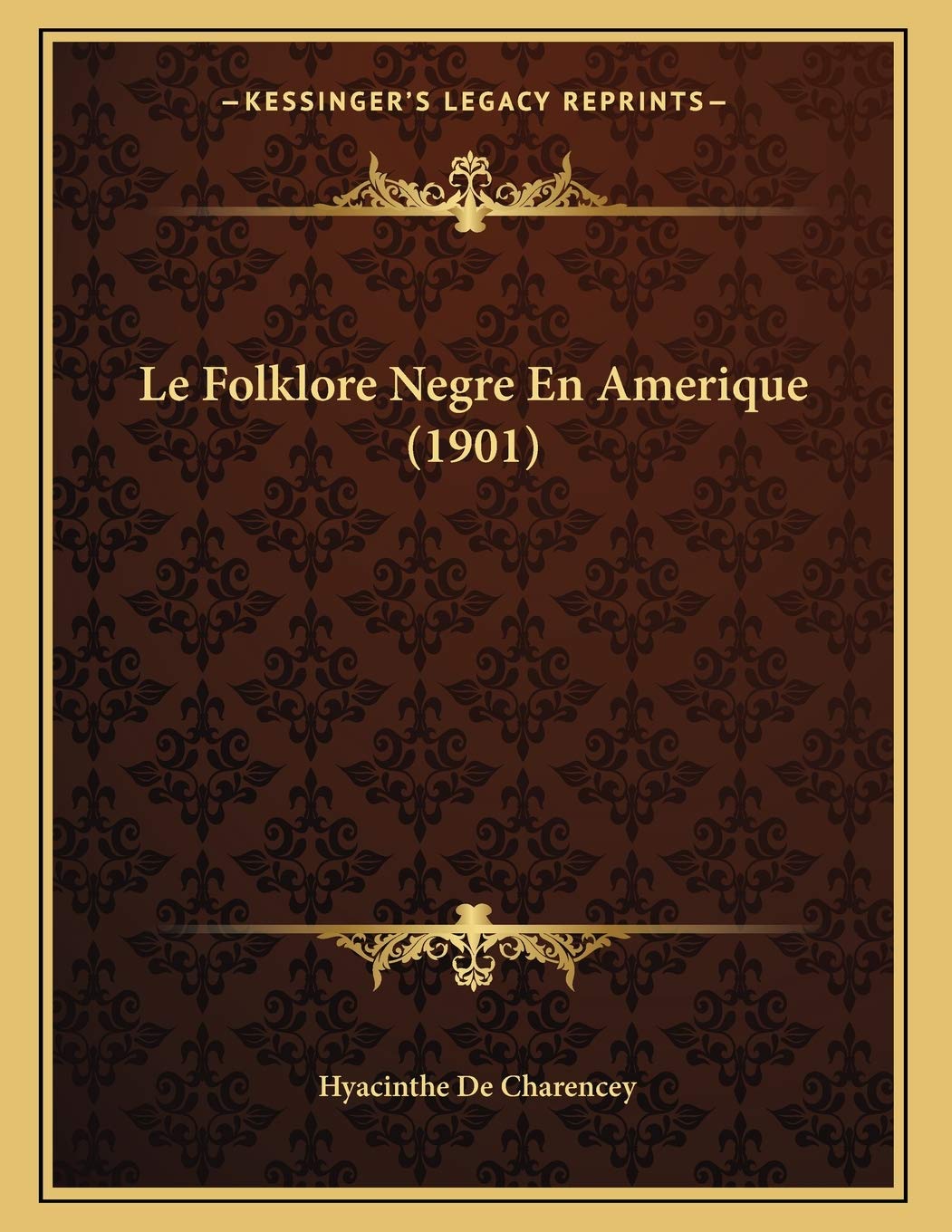 Folklore Negre En Amerique (1901) book
