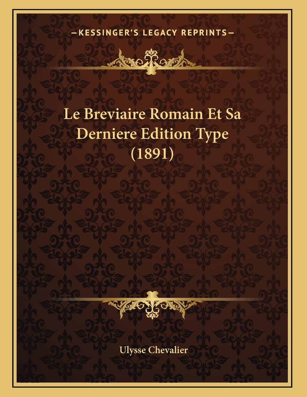 Le Breviaire Romain Et Sa Derniere Edition Type (1891) book