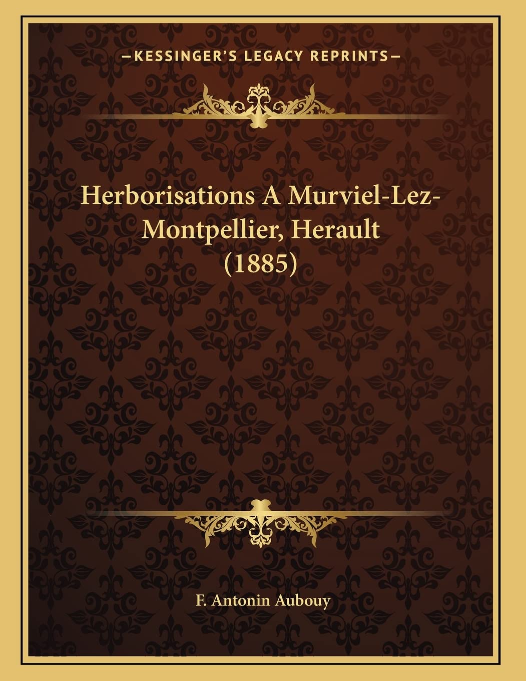 Herborisations A Murviel-Lez-Montpellier, Herault (1885) book