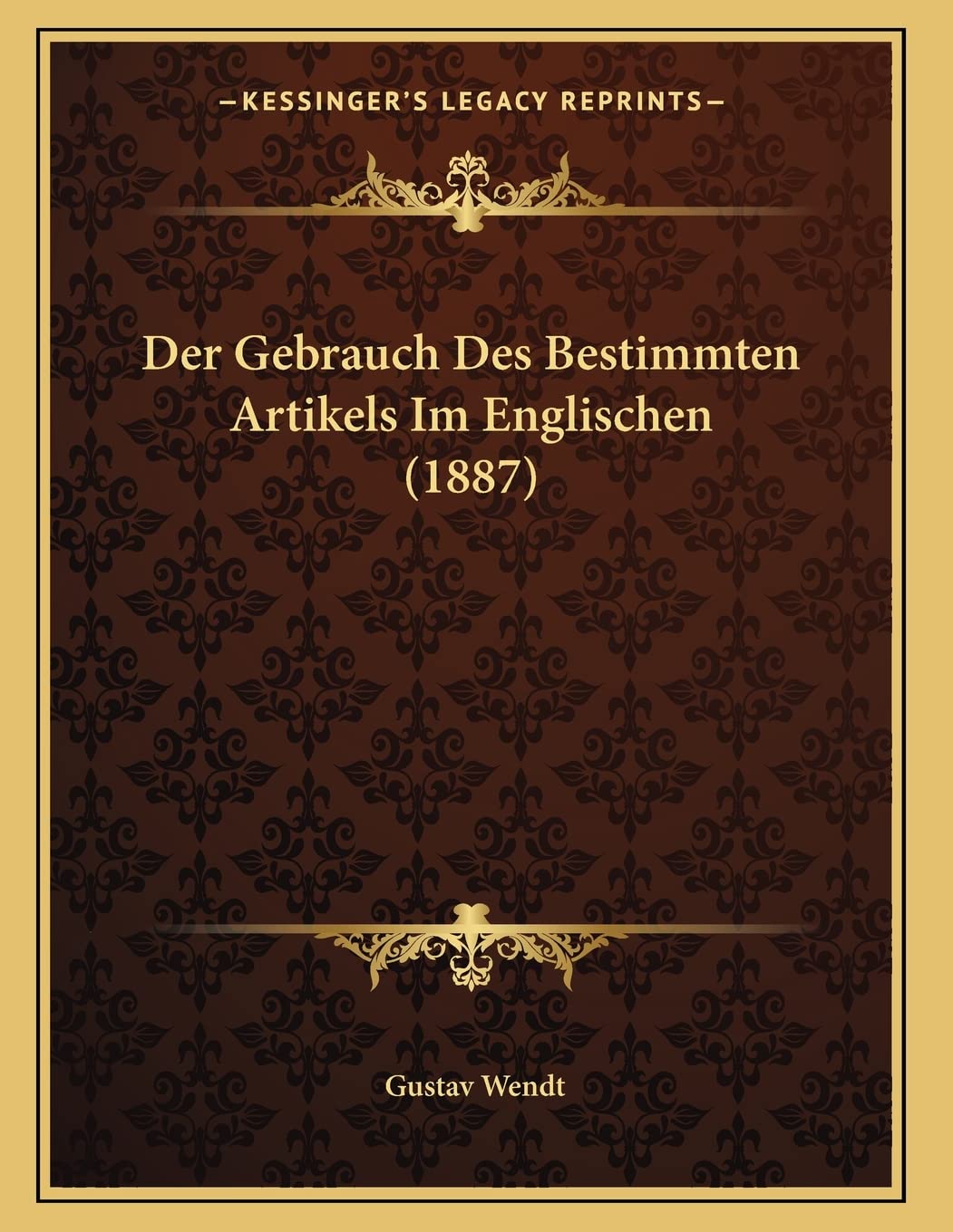 Der Gebrauch Des Bestimmten Artikels Im Englischen (1887) Contemporary literature