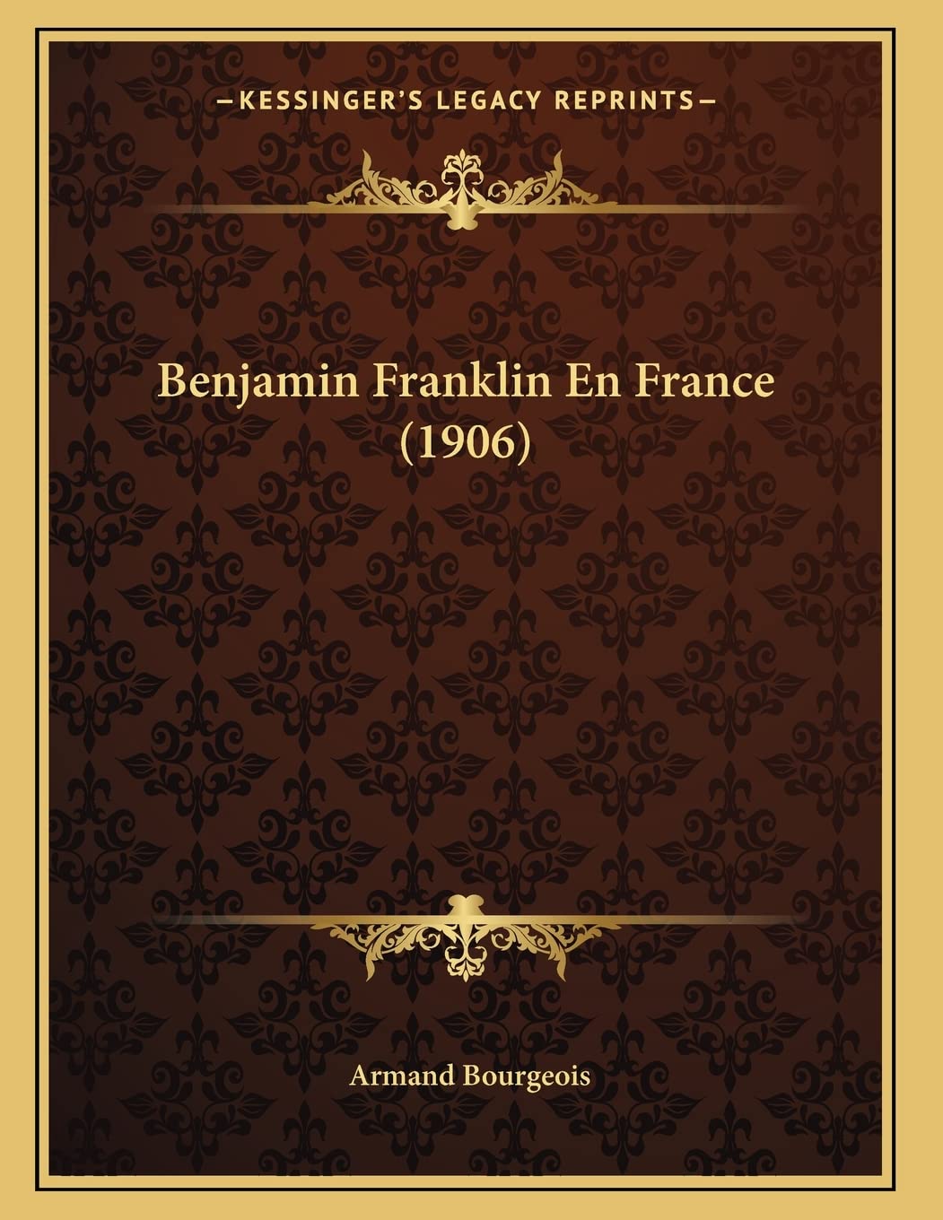 Benjamin Franklin En France (1906) book