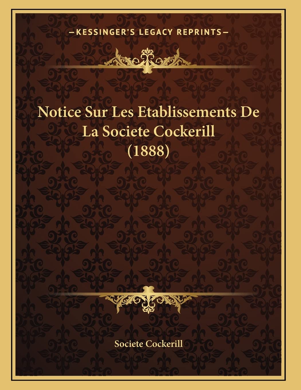 Notice Sur Les Etablissements De La Societe Cockerill (1888) book