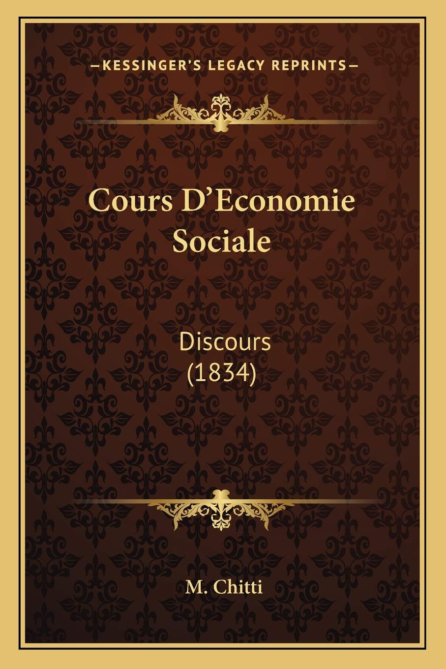Cours D'Economie Sociale: Discours (1834) International