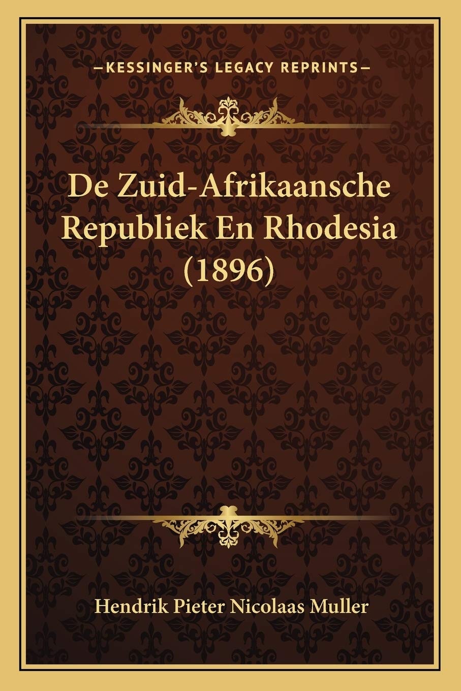 De Zuid-Afrikaansche Republiek En Rhodesia (1896) Contemporary literature