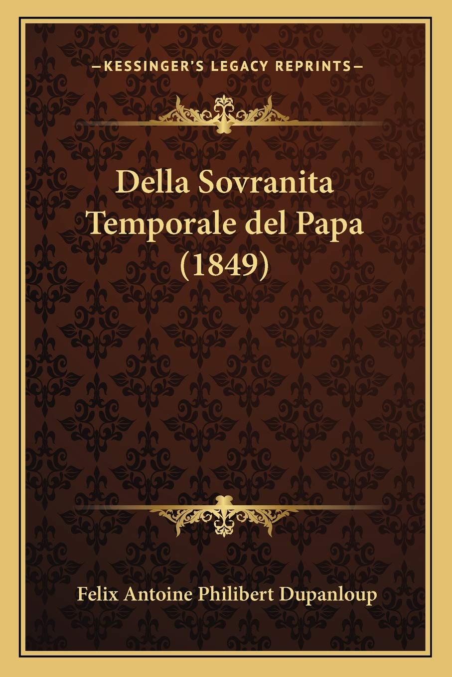 Della Sovranita Temporale del Papa (1849) Contemporary literature