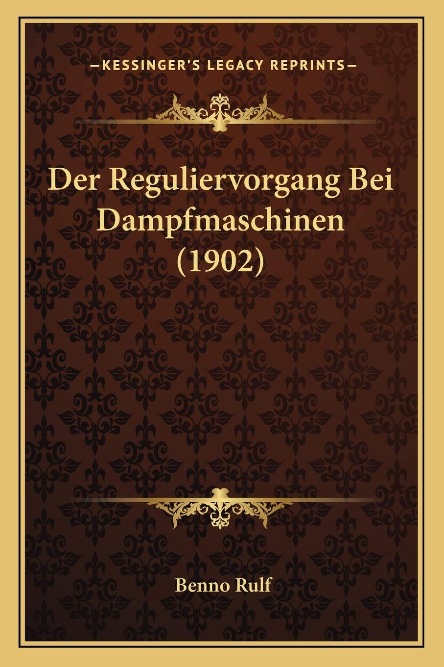 Der Reguliervorgang Bei Dampfmaschinen (1902) International