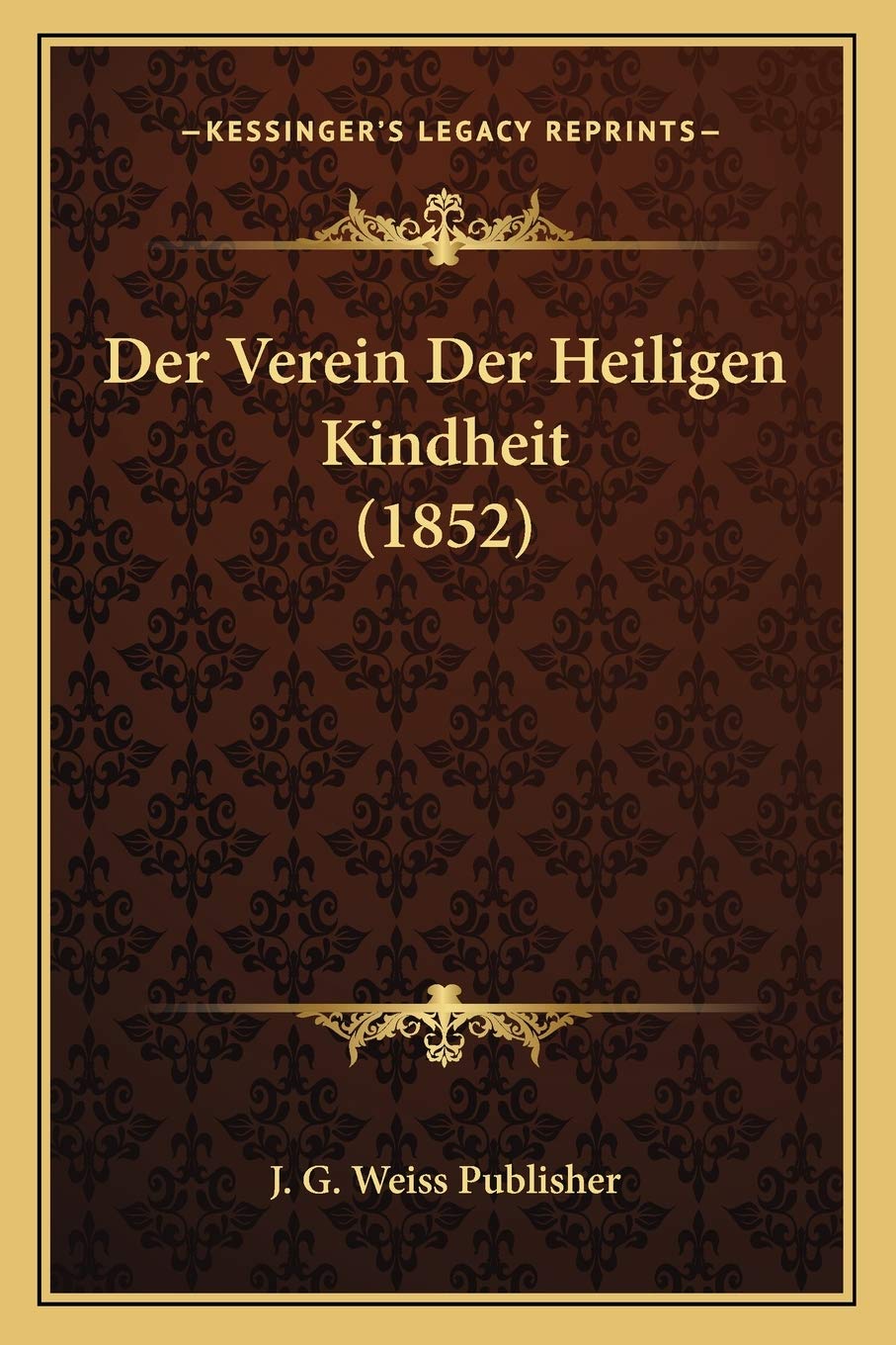Der Verein Der Heiligen Kindheit (1852) International