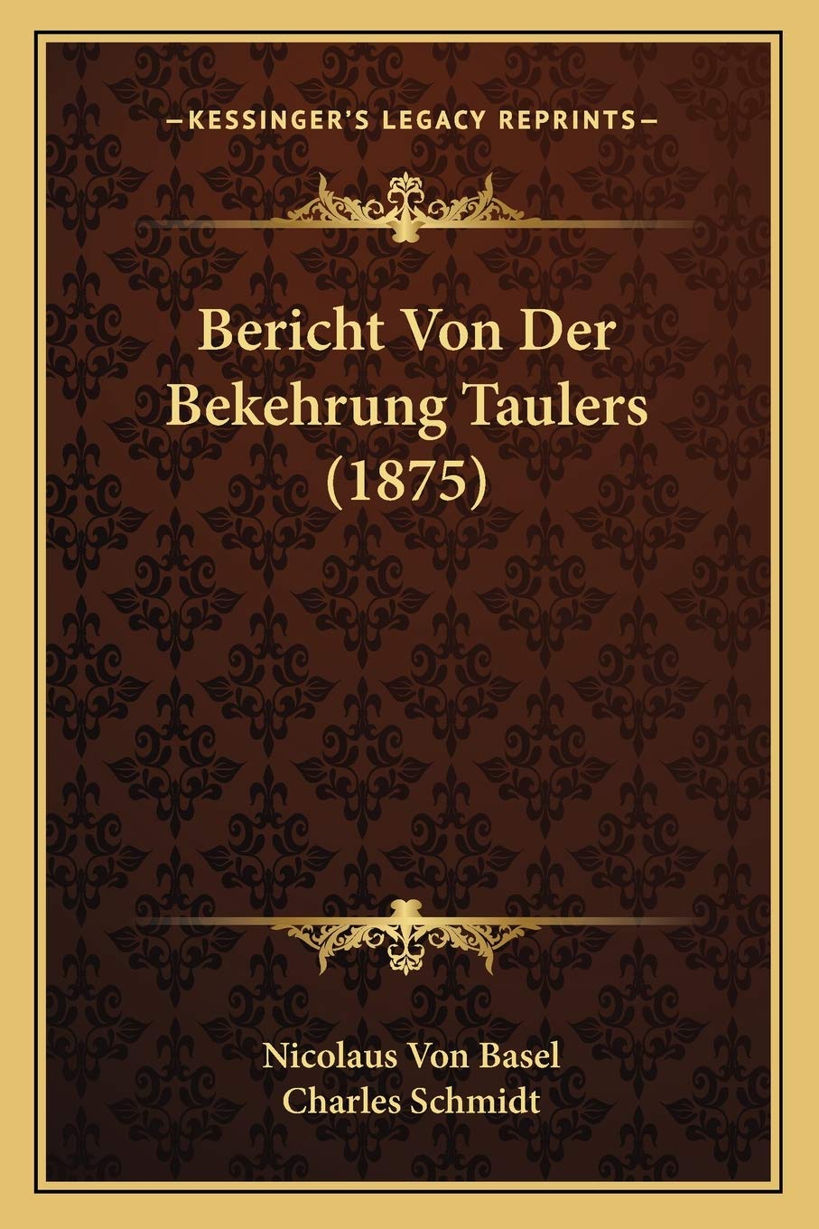 Bericht Von Der Bekehrung Taulers (1875) International
