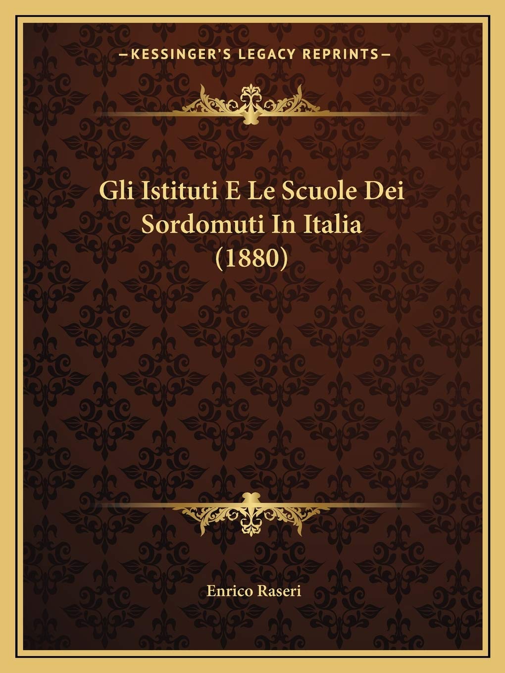 Gli Istituti E Le Scuole Dei Sordomuti In Italia (1880) Contemporary literature