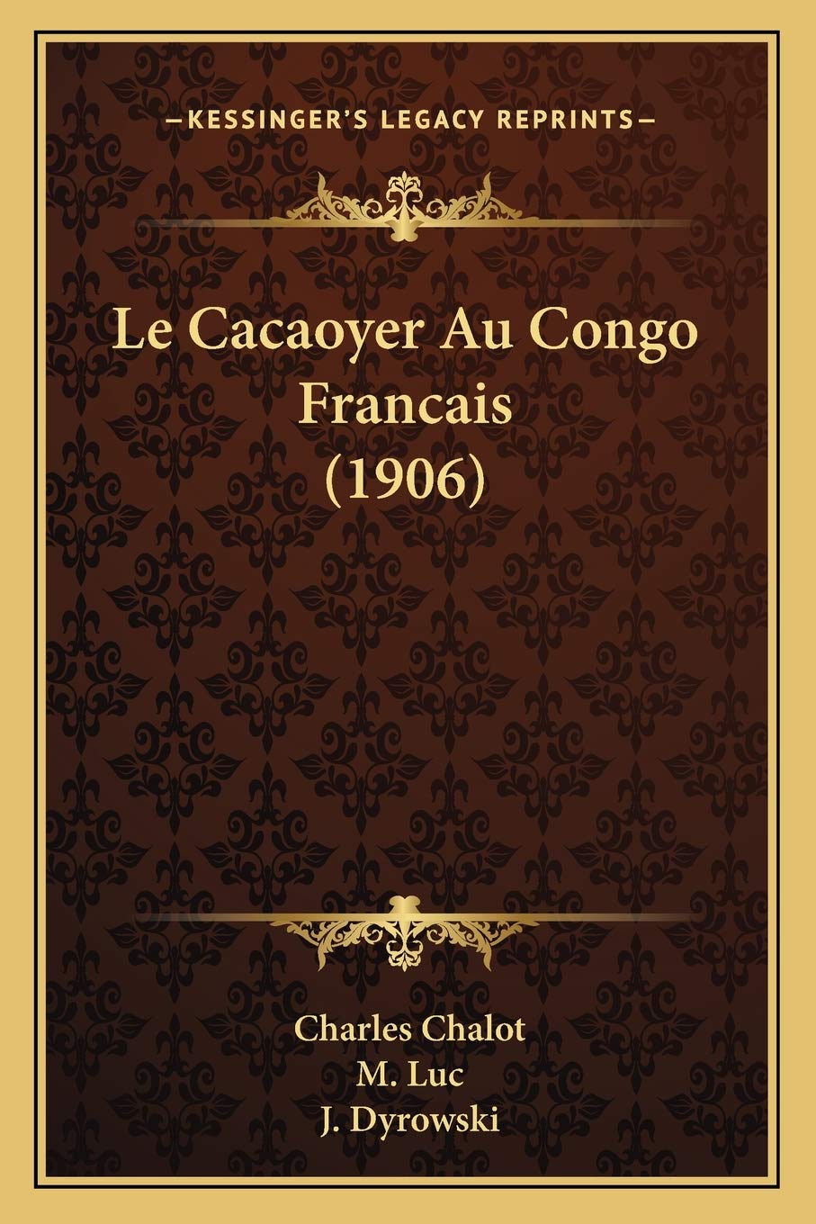 Le Cacaoyer Au Congo Francais (1906) International