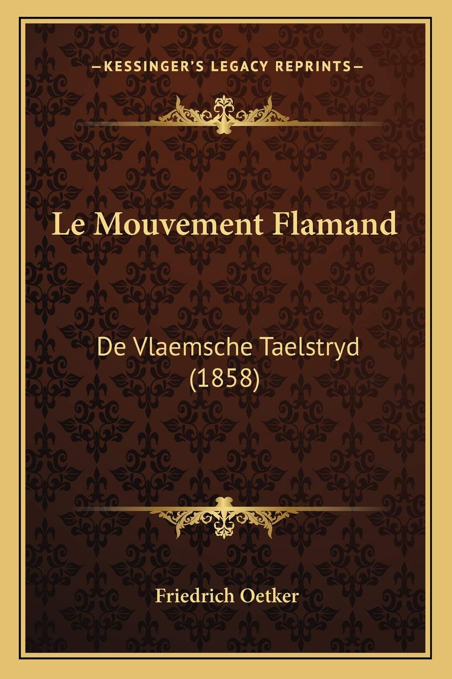 Le Mouvement Flamand: De Vlaemsche Taelstryd (1858) Social Sciences