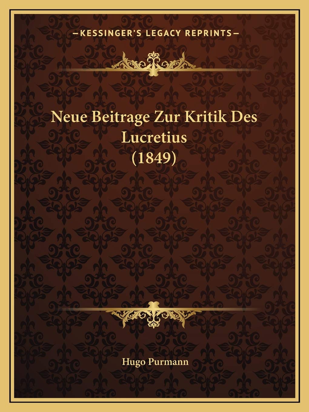 Neue Beitrage Zur Kritik Des Lucretius (1849) Contemporary literature