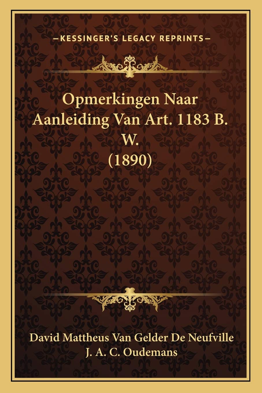Opmerkingen Naar Aanleiding Van Art. 1183 B. W. (1890) Law