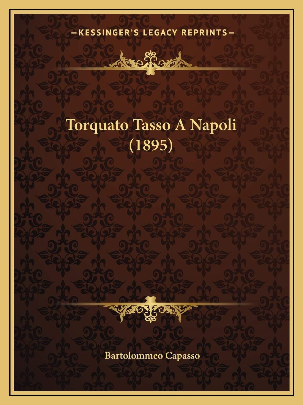 Torquato Tasso A Napoli (1895) Contemporary literature