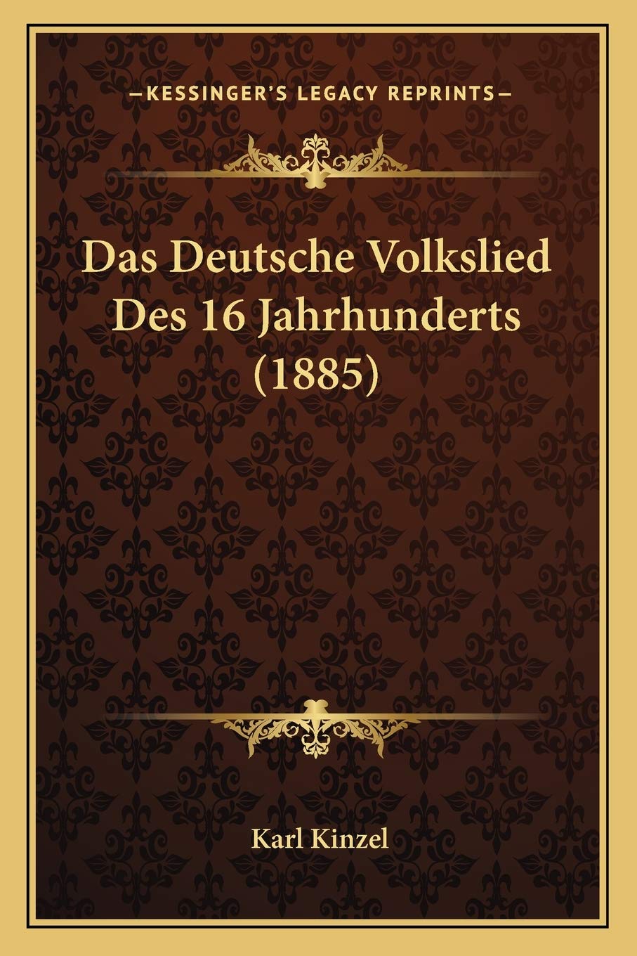 Das Deutsche Volkslied Des 16 Jahrhunderts (1885) Contemporary literature