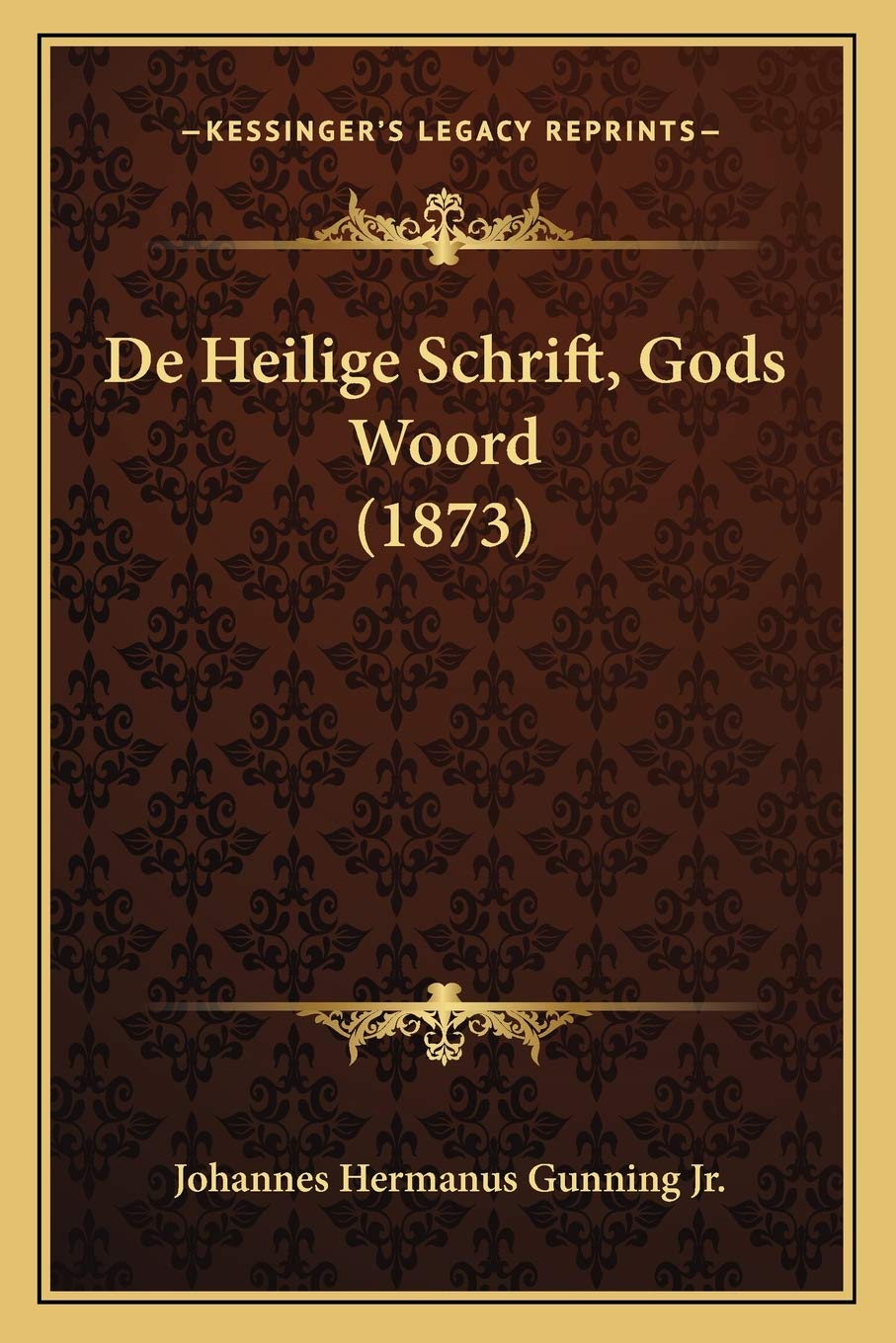 De Heilige Schrift, Gods Woord (1873) Contemporary literature