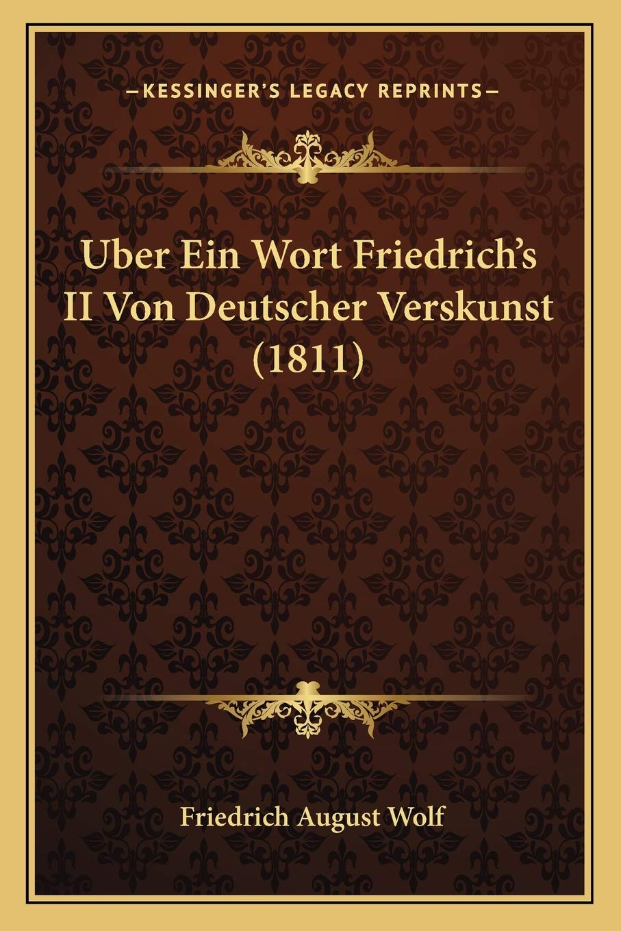 Uber Ein Wort Friedrich's II Von Deutscher Verskunst (1811) Poetry