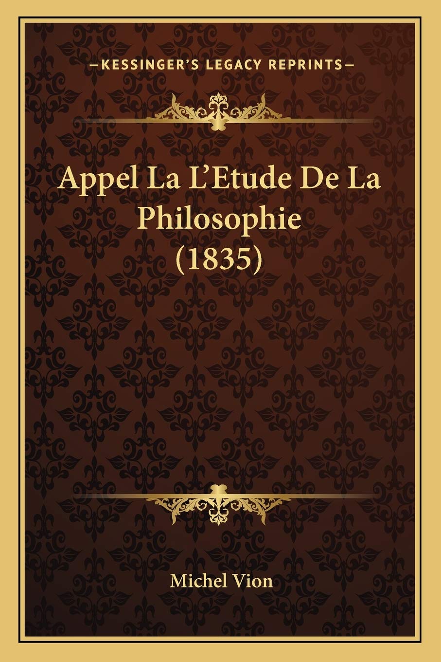 Appel La L'Etude De La Philosophie (1835) Philosophy