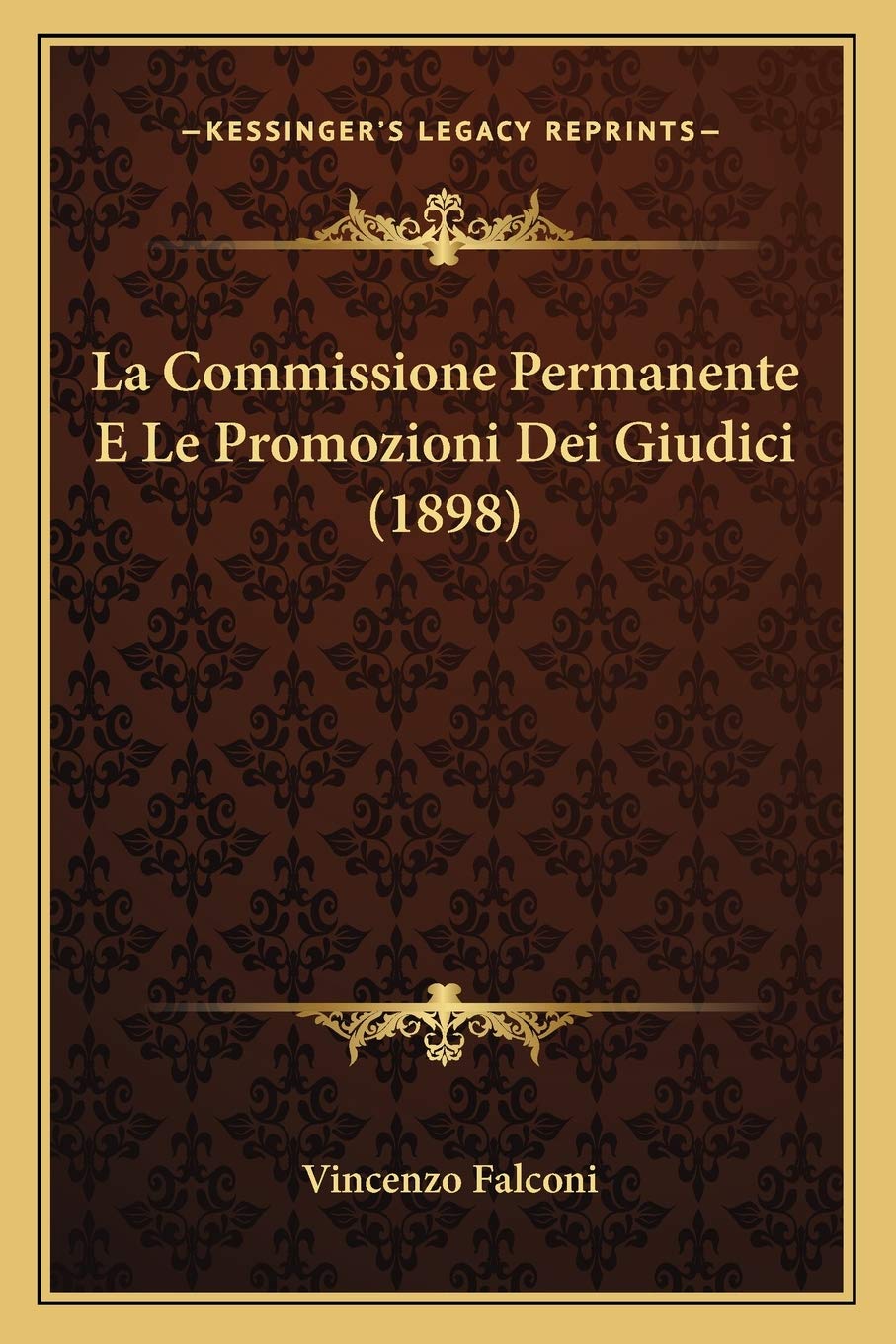 La Commissione Permanente E Le Promozioni Dei Giudici (1898) Law