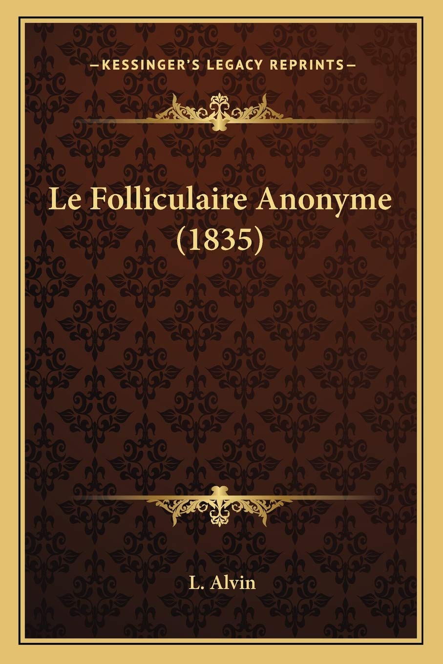 Le Folliculaire Anonyme (1835) International