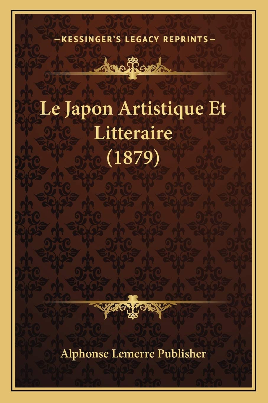 Le Japon Artistique Et Litteraire (1879) Contemporary literature