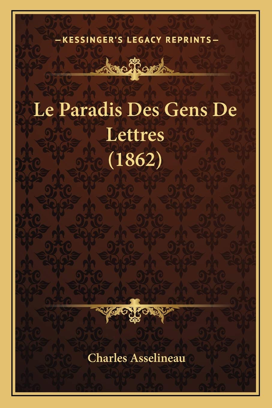 Le Paradis Des Gens De Lettres (1862) Contemporary literature