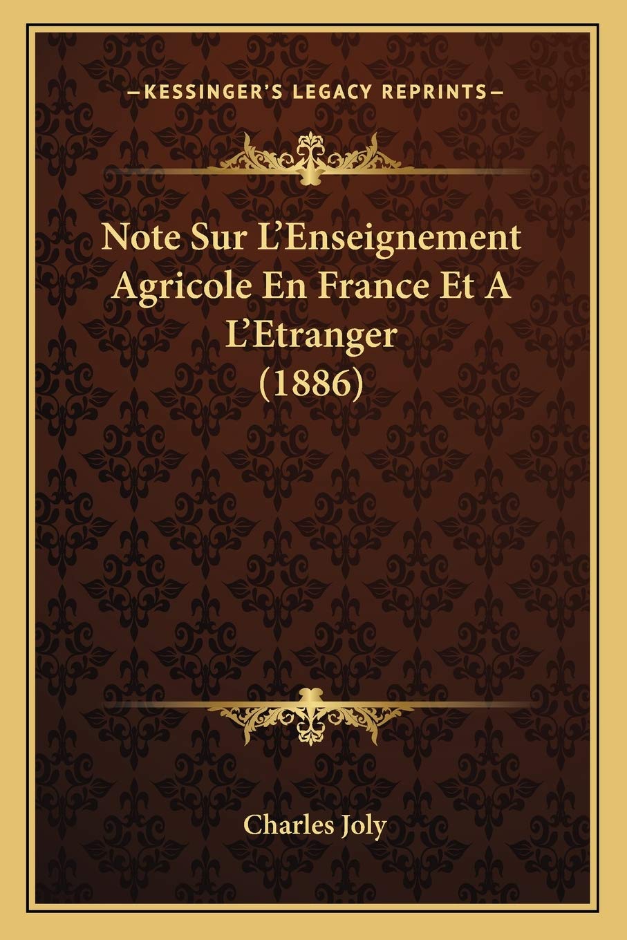Note Sur L'Enseignement Agricole En France Et A L'Etranger (1886) International