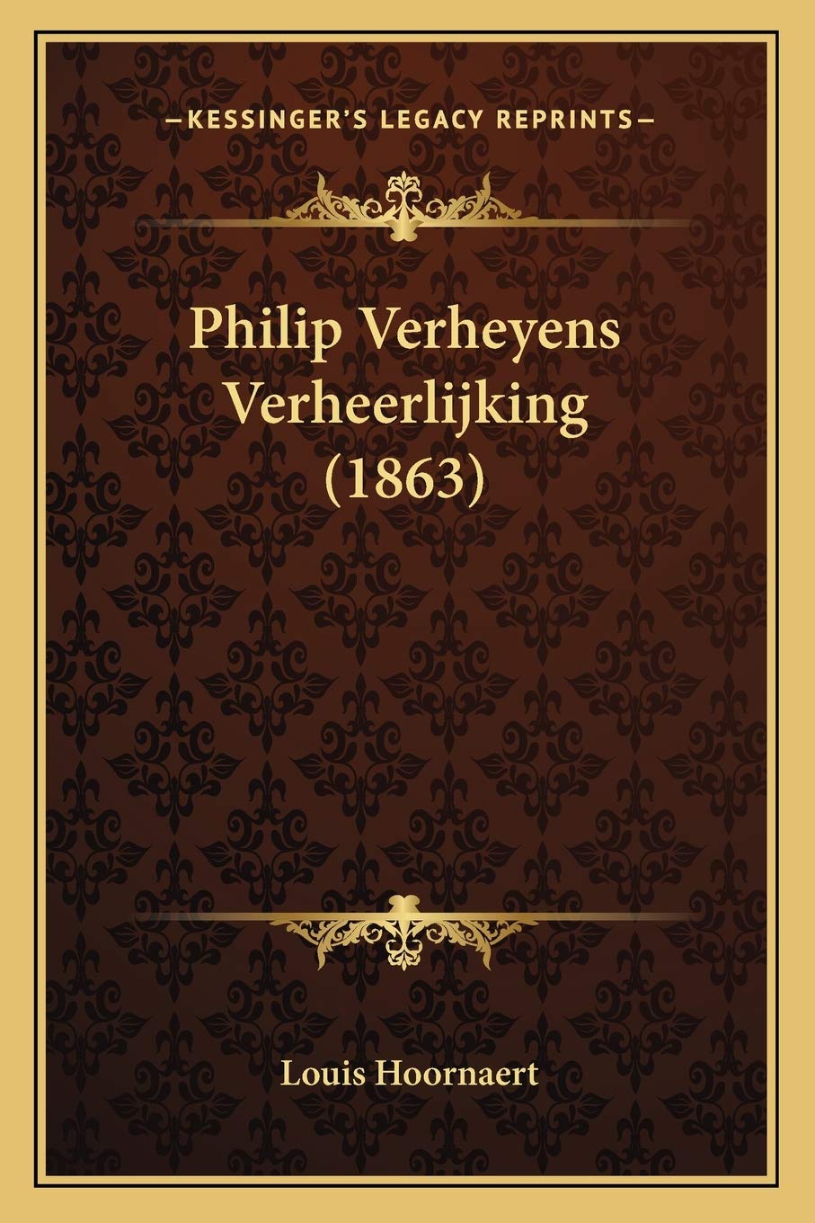 Philip Verheyens Verheerlijking (1863) Contemporary literature