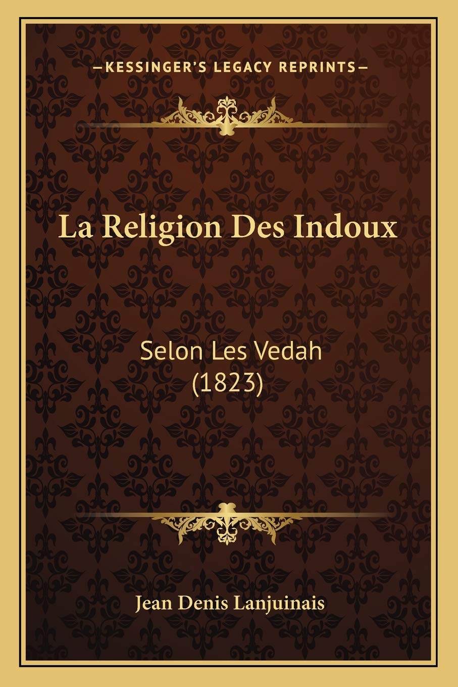 La Religion Des Indoux: Selon Les Vedah (1823) book