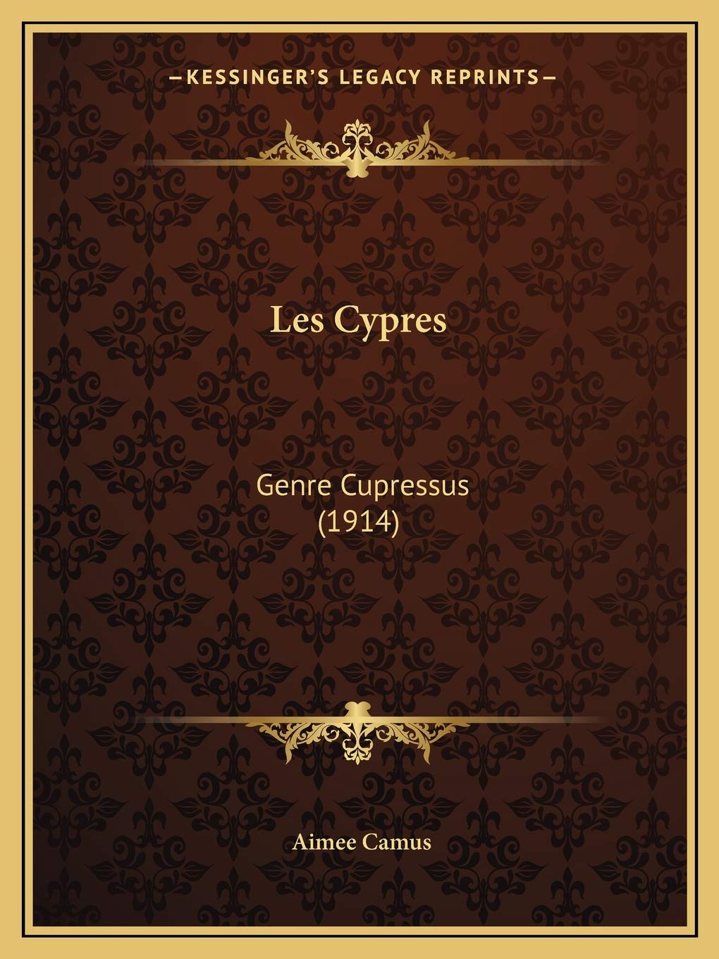 Les Cypres: Genre Cupressus (1914) book