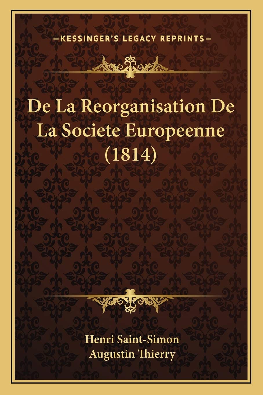 De La Reorganisation De La Societe Europeenne (1814) book