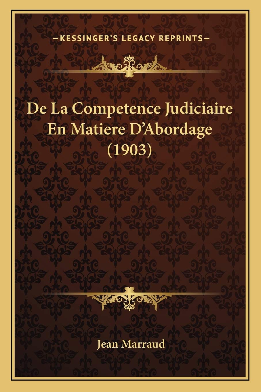 De La Competence Judiciaire En Matiere D'Abordage (1903) book
