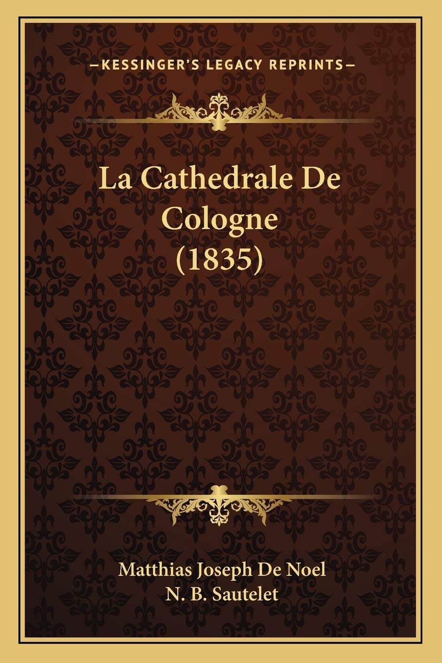 La Cathedrale De Cologne (1835) book