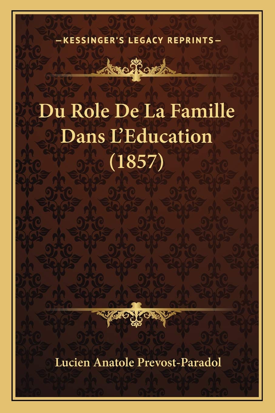 Du Role De La Famille Dans L'Education (1857) book